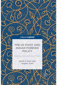 Us Pivot and Indian Foreign Policy