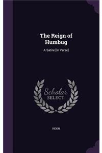 Reign of Humbug