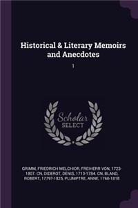 Historical & Literary Memoirs and Anecdotes