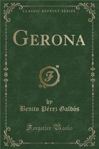 Gerona (Classic Reprint)