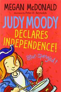 Judy Moody: Declares independence!