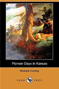 Pioneer Days in Kansas (Dodo Press)