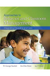 Approaches to Behavior and Classroom Management