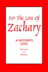 For the Love of Zachary