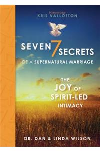 Seven Secrets of a Supernatural Marriage