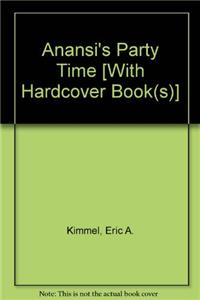 Anansi's Party Time (1 Hardcover/1 CD)