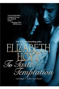 To Taste Temptation