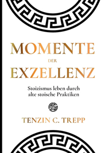 Momente der Exzellenz