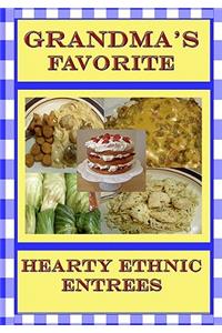 Grandma's Favorite Hearty Ethnic Entrees