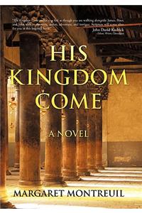 His Kingdom Come