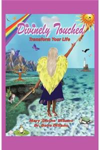 Divinely Touched