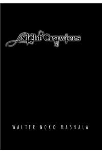 Night Crawlers