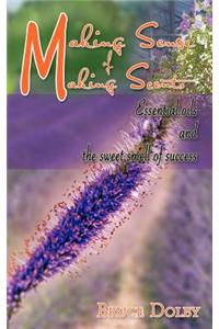 Making Sense of Making Scents