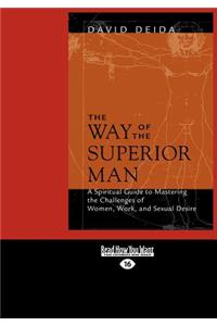 Way of the Superior Man (Large Print 16pt)