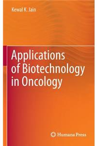 Applications of Biotechnology in Oncology