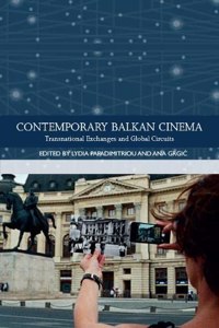 Contemporary Balkan Cinema
