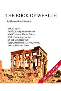The Book of Wealth - Book Eight