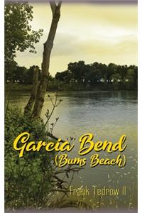 Garcia Bend