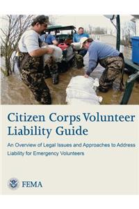 Citizen Corps Volunteer Liability Guide