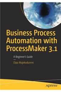 Business Process Automation with ProcessMaker 3.1