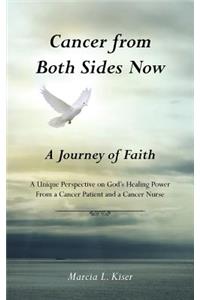 Cancer from Both Sides Now ... a Journey of Faith