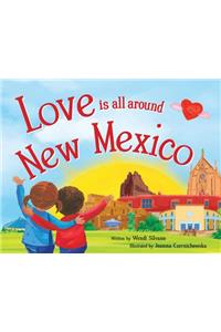 Love Is All Around New Mexico