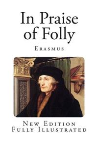 In Praise of Folly