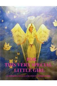 For This Very Special Little Girl