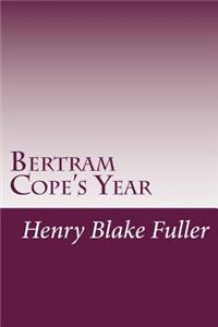 Bertram Cope's Year