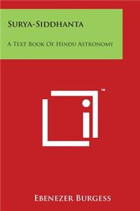 Surya-Siddhanta: A Text Book of Hindu Astronomy