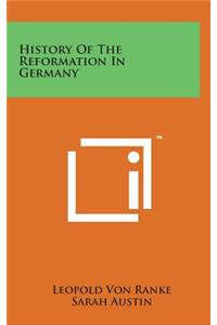 History of the Reformation in Germany