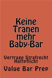 Keine Tranen Mehr Baby-Bar