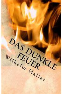Das Dunkle Feuer