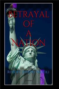 Betrayal of a Nation