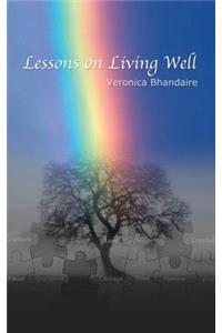 Lessons On Living Well