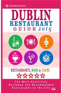Dublin Restaurant Guide 2015