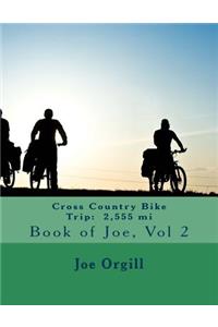 Cross Country Bike Trip: 2,555 mi: Book of Joe