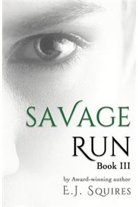 Savage Run 3