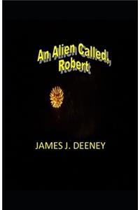 Alien called, Robert