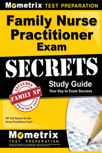 Family Nurse Practitioner Exam Secrets Study Guide