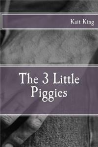 The 3 Little Piggies