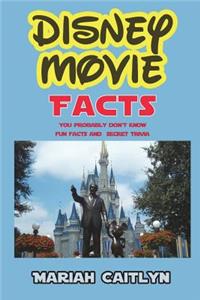 Disney Movie Facts You Probably Don't Know