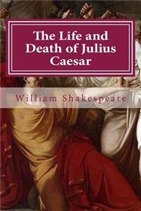 Life and Death of Julius Caesar