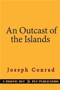 An Outcast of the Islands
