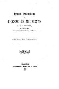 Histoire hagiologique du diocèse de Maurienne