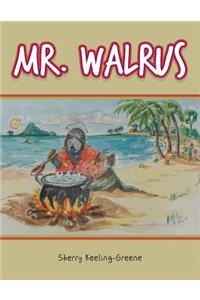 Mr. Walrus