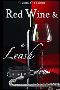 Red Wine & a Leash