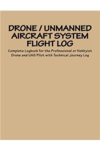 Drone / Unmanned Aircraft System Flight Log