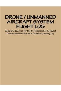 Drone / Unmanned Aircraft System Flight Log