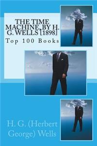 The Time Machine, by H. G. Wells [1898]